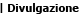 divulgazione